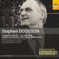 Dodgson, Stephen: Chamber Music Vol. 1 - Music for Cello and Piano